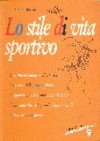 Lo stile di vita sportivo