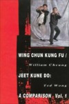 Wing Chun Kung Fu/Jeet Kune Do: A Comparison