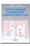 Trattato di massaggio, fisiochinesiterapia e ginnastiche mediche cines (due volume)i