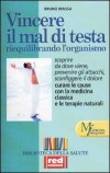 VINCERE IL MAL DI TESTA