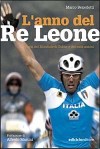 L'anno del Re Leone. Storia del mondiale di Zolder e dei suoi uomini