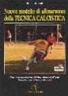 Nuovo modello di allenamento della tecnica calcistica