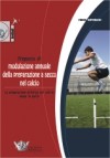 Proposta di modulazione annuale della preparazione a secco nel calcio