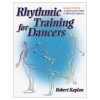 Rhythmic Training for Dancers 