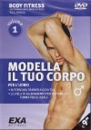 Modella il Tuo Corpo Vol 1