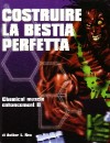 Costruire La Bestia Perfetta 