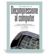 Decompressione al Computer 