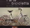 L'arte della bicicletta da Duchamp a Rauchenberg