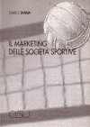 Il marketing delle societÃ  sportive