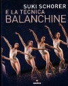 Suki Schorer e la Tecnica Balanchine