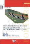 Programmazione annuale dell'allenamento del portiere dilettante + DVD