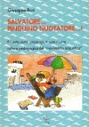 Salvatore...Pinguino Nuotatore...!