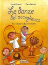 Le danze dell'accoglienza