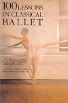 100 Lessons in Classical Ballet