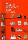 Sales strategy and design