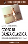 Corso di Danza Classica Volume 2 [I tomo]