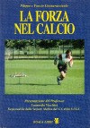 la forza nel calcio