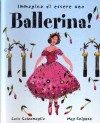 Immagina di essere una Ballerina!