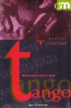 T Come Tango