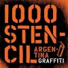 1000 Stencil Argentina Graffitti