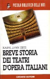 Breve storia dei teatri dell'opera italiani