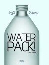 Water Pack! H2O Deluxe