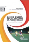 Linee guida per lo sviluppo del pensiero tattico nella categoria Esordienti dvd