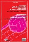 10 schede supplementari di 19 esercizi globali per il volley