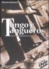 Tango y Tangueros