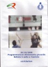 Barbon - Pragrammazione allenamento giovanile (26/10/2008)
