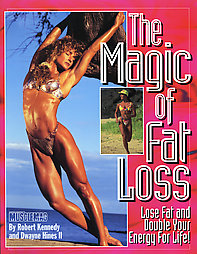 The Magic of Fat Loss: Lose Fat and Double Your Energy for Life 